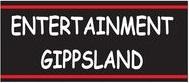 Entertainment Gippsland